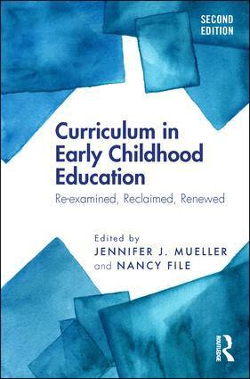 Jennifer J. Mueller, Nancy File - Curriculum in Early Childhood Education, Häftad