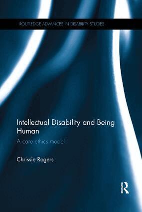 Chrissie Rogers - Intellectual Disability and Being Human, Häftad