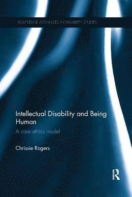 Chrissie Rogers, UK) Rogers, Chrissie (Aston University; Anglia Ruskin University - Intellectual Disability and Being Human, Häftad