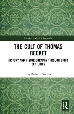 bokomslag The Cult of Thomas Becket