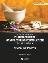 bokomslag Handbook of Pharmaceutical Manufacturing Formulations, Third Edition