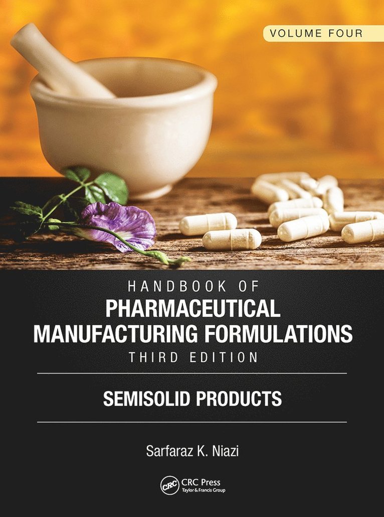 Handbook of Pharmaceutical Manufacturing Formulations, Third Edition 1