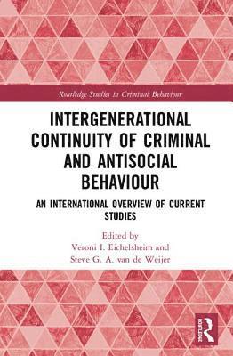 Intergenerational Continuity of Criminal and Antisocial Behaviour 1