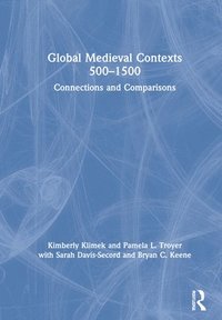 bokomslag Global Medieval Contexts 500  1500