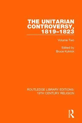 The Unitarian Controversy, 1819-1823 1
