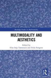 bokomslag Multimodality and Aesthetics