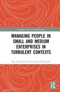 bokomslag Managing People in Small and Medium Enterprises in Turbulent Contexts