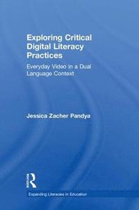 bokomslag Exploring Critical Digital Literacy Practices