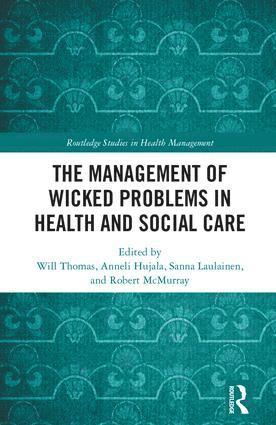 bokomslag Management of Wicked Problems in Health and Social Care