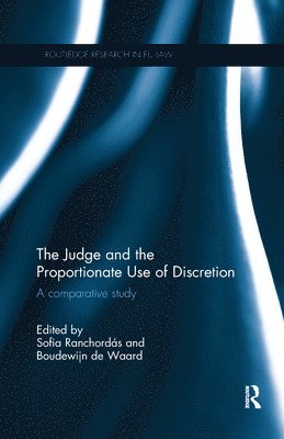 The Judge and the Proportionate Use of Discretion 1
