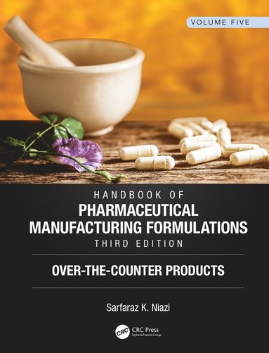 bokomslag Handbook of Pharmaceutical Manufacturing Formulations, Third Edition