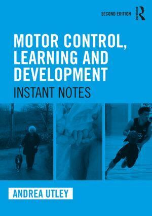 Andrea Utley - Motor Control, Learning and Development, Häftad