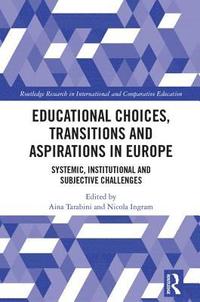 bokomslag Educational Choices, Transitions and Aspirations in Europe