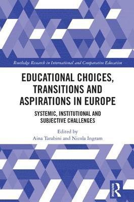 Educational Choices, Transitions and Aspirations in Europe 1