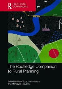 bokomslag The Routledge Companion to Rural Planning