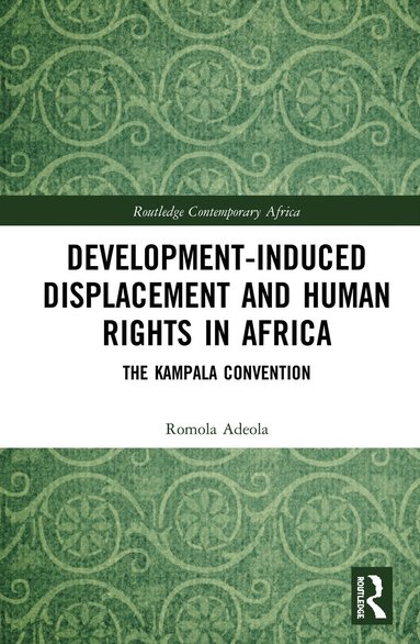 bokomslag Development-induced Displacement and Human Rights in Africa