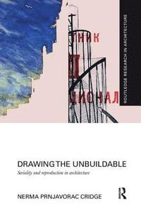 bokomslag Drawing the Unbuildable