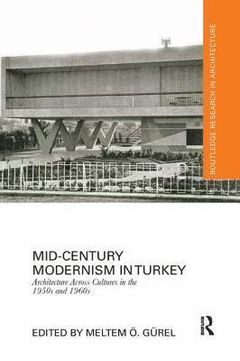 Mid-Century Modernism in Turkey 1