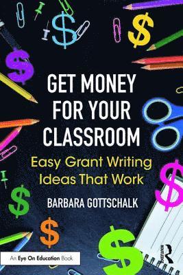 bokomslag Get Money for Your Classroom