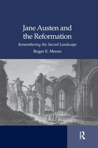 bokomslag Jane Austen and the Reformation