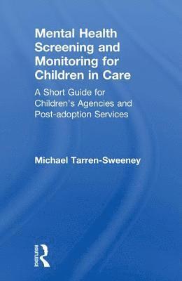 Mental Health Screening and Monitoring for Children in Care 1