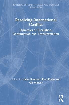 Isabel Bramsen, Poul Poder, Ole Waever - Resolving International Conflict, Inbunden