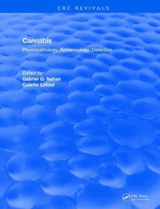 Gabriel G. Nahas - Revival: Cannabis Physiopathology Epidemiology Detection (1992), Inbunden