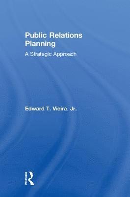 Vieira Jr, E: Public Relations Planning