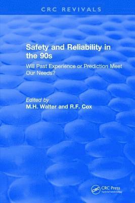 bokomslag Revival: Safety and Reliability in the 90s (1990)