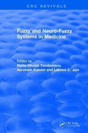 Horia-Nicolai L Teodorescu, Abraham Kandel, Lakhmi C. Jain - Fuzzy and Neuro-Fuzzy Systems in Medicine, Inbunden