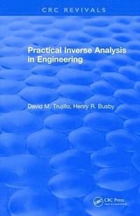 bokomslag Practical Inverse Analysis in Engineering (1997)