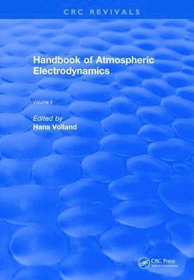 bokomslag Revival: Handbook of Atmospheric Electrodynamics (1995)