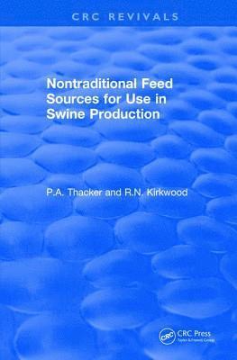 bokomslag Non-Traditional Feeds for Use in Swine Production (1992)