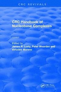 bokomslag Revival: Handbook of Nucleobase Complexes (1991)