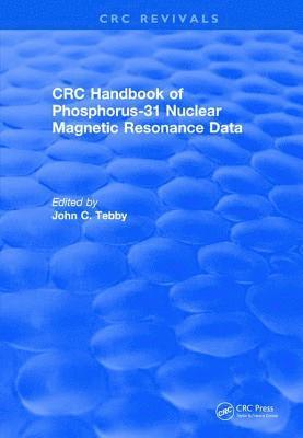 bokomslag Handbook of Phosphorus-31 Nuclear Magnetic Resonance Data (1990)