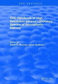 bokomslag Handbook of High Resolution Infrared Laboratory Spectra of Atmospheric Interest (1981)