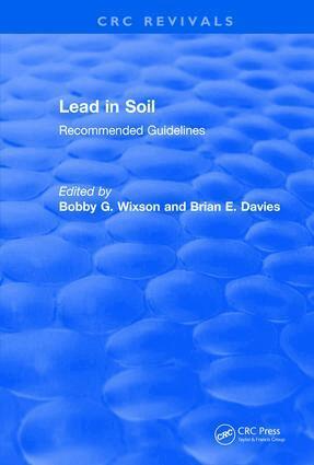 Bobby G. Wixson, Brian E. Davies, Bobby G. Wixson, Brian E. Davies - Lead in Soil, Inbunden