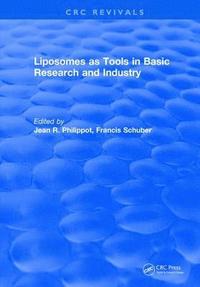 bokomslag Revival: Liposomes as Tools in Basic Research and Industry (1994)