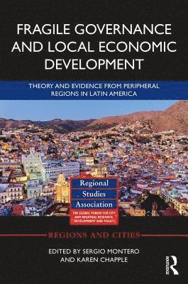 Fragile Governance and Local Economic Development 1