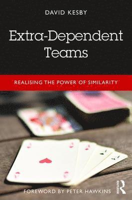 Extra-Dependent Teams 1