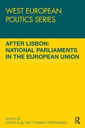 Katrin Auel, Thomas Christiansen - After Lisbon: National Parliaments in the European Union, Häftad