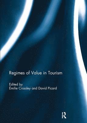 Regimes of Value in Tourism 1