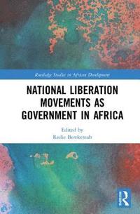 bokomslag National Liberation Movements as Government in Africa