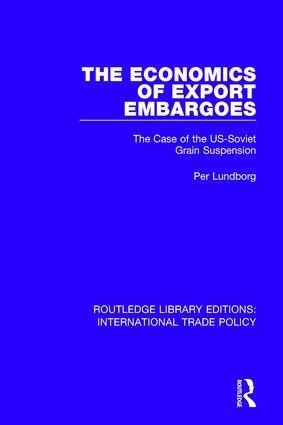 Per Lundborg - Economics of Export Embargoes, Häftad