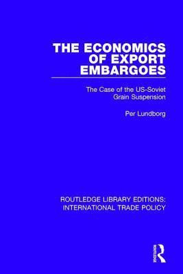 bokomslag The Economics of Export Embargoes