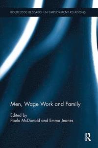 bokomslag Men, Wage Work and Family
