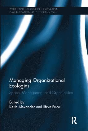 bokomslag Managing Organizational Ecologies