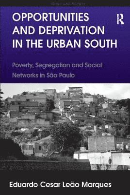 bokomslag Opportunities and Deprivation in the Urban South