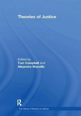 Alejandra Mancilla, Tom Campbell - Theories of Justice, Häftad