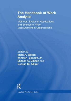 Mark Alan Wilson, Winston Bennett, Jr., Shanan Gwaltney Gibson, George Michael Alliger - Handbook of Work Analysis, Häftad